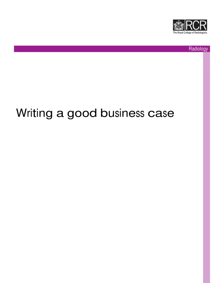 writing-a-good-business-case-the-royal-college-of-radiologists